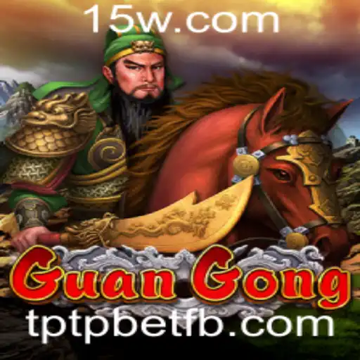 Explorando o Mundo de GuanGong com TPTPBet